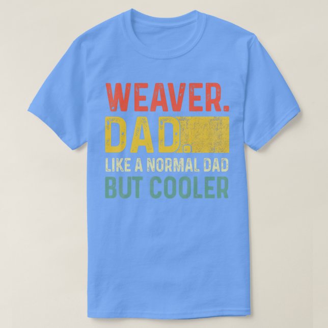 Manar Weaver Pappa som ett normalt Pappa, men kole T Shirt (Design framsida)
