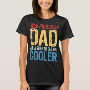 Manar Webben Producent Pappa som ett reguljärt Pap T Shirt