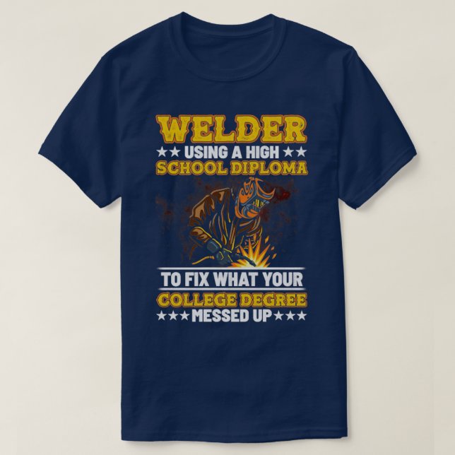 Manar Welder Användning av högskoleexamen Welder T Shirt (Design framsida)