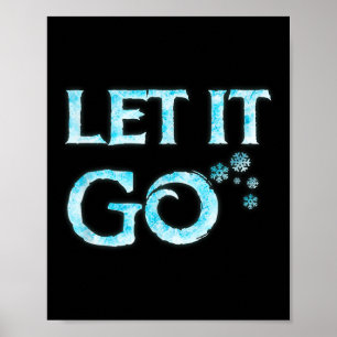 Manar Women Let It Go Funderny Movie Quote Kids Co Poster
