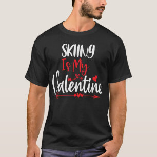 Manar Women Par Hobbiess Skiing är min valentin T Shirt