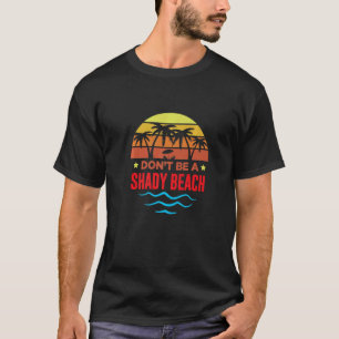 Manar Women Summer Vacation Cruise är ingen skugga T Shirt