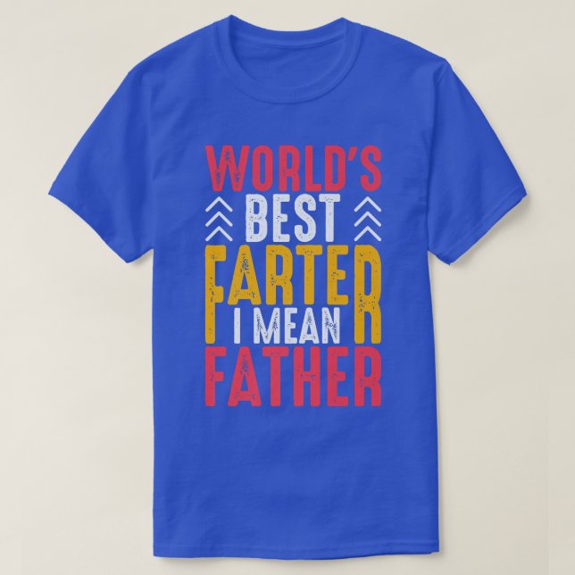 Manar Worlds Best Farter I Elak Far Parents Dadd T Shirt (Design framsida)