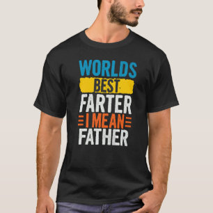 Manar Worlds Best Farter I Elak Far T Shirt