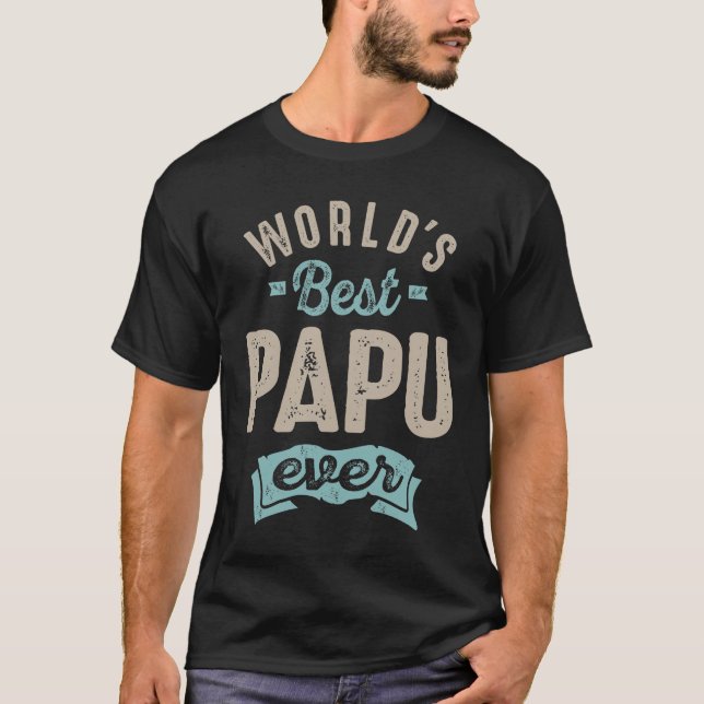 Manar World's Best Papu någonsin funny Pappa/Grand T Shirt (Framsida)