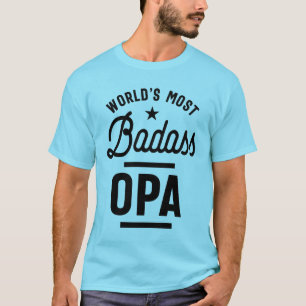 Manar World's Most Badass Opa Grandpa Gift T Shirt