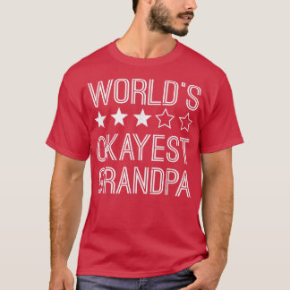 Manar Worlds Okayest Grandpa Funny Grandpa T Shirt