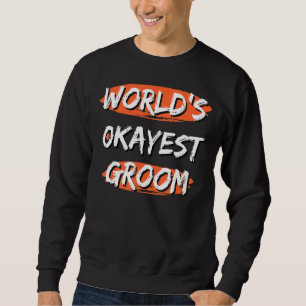 Manar World's Okayest Groom Ord Sarcastic Fian Lång Ärmad Tröja