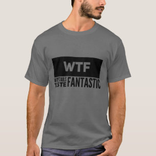 Manar WTF Whitetails Taste Fantastic T-Shirt
