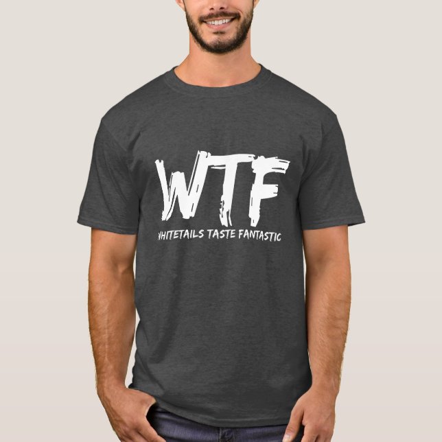Manar WTF Whitetails Taste Fantastic T-Shirt (Framsida)