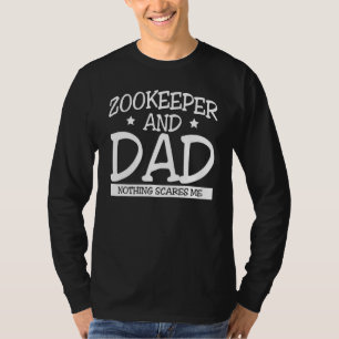 Manar Zookeeper och Pappa Skrämmer inget djuret Ke T Shirt
