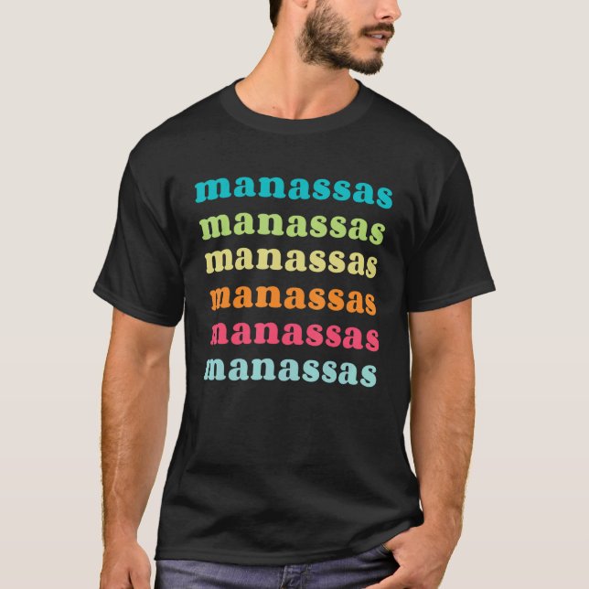 Manassas Virginia VA Colorful Repeat Text T Shirt (Framsida)