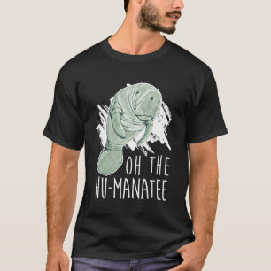 Manatee Appreciation Day I Oh Hu Manatee T Shirt