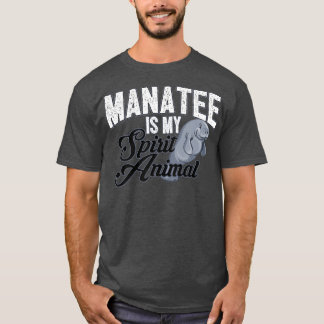 Manatee är mitt andliga djur i maten t shirt