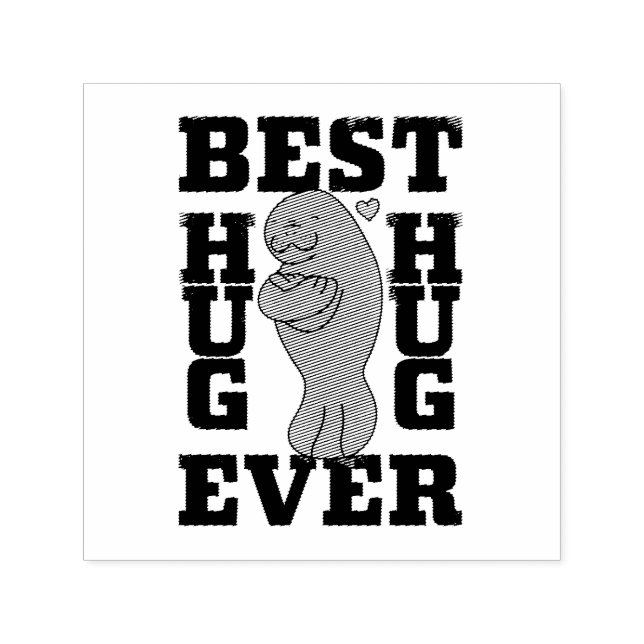 Manatee - Best Hug nånsin - Hug - ASL Design Självfärgande Stämpel (Design)