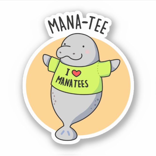 Manatee Funny Animal Pun Klistermärken (Framsida)