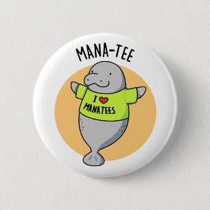 Manatee Funny Animal Pun Knapp