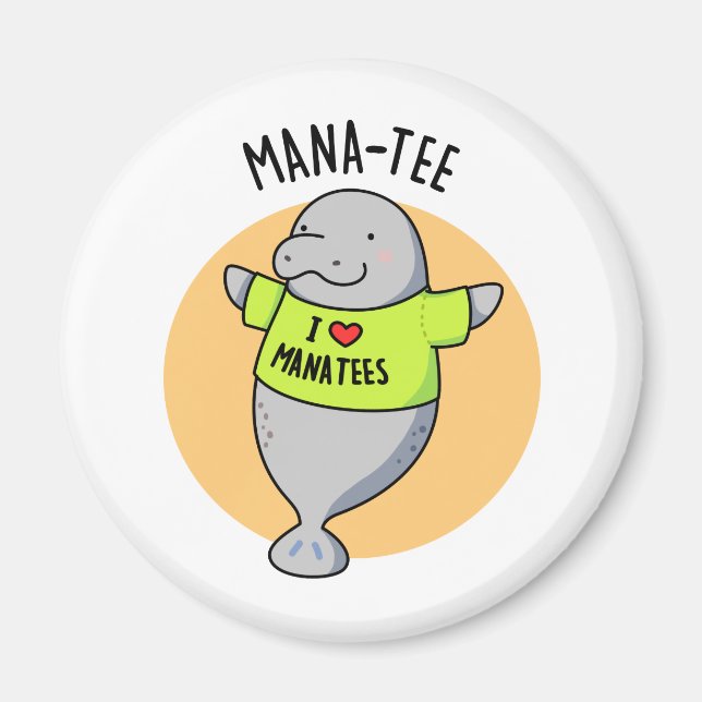Manatee Funny Animal Pun Magnet (Framsidan)
