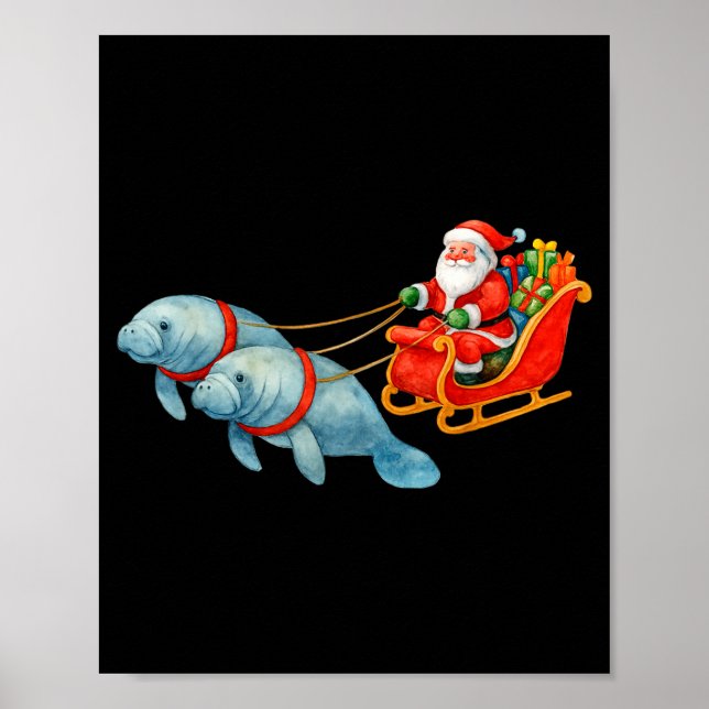 Manatee Santa Christmas Sleigh - Funny Manatee Xma Poster (Framsidan)