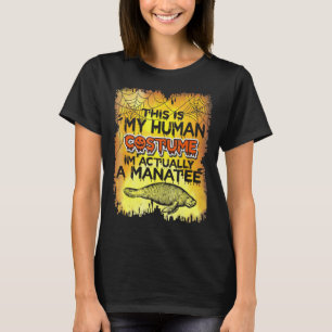 Manatee Shirt Det här är min mänskliga dräkt för H T