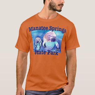 Manatee Vår State Park Florida T Shirt