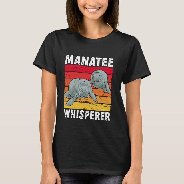 Manatee Whisperer Sea Animal Manatee T Shirt (Framsida)