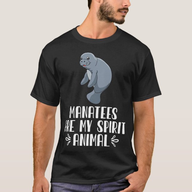 Manater är mitt andliga djur t shirt (Framsida)