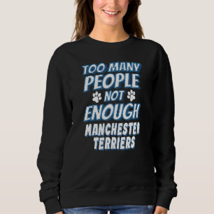 Manchester Terrier Breed Hund Antisocial T Shirt