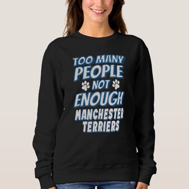 Manchester Terrier Breed Hund Antisocial T Shirt (Framsida)