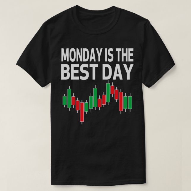 Måndag är den bästa handelsdagen för Lagrar T Shirt (Design framsida)