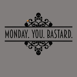 Måndag. Du. Baster. subtilt uppror retro t-shirt