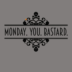 Måndag. Du. Baster. subtilt uppror retro t-shirt