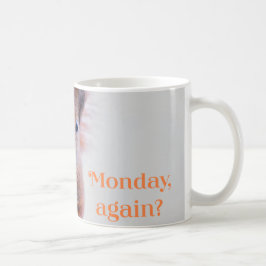 Måndag igen? 11-oz mugg