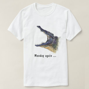 Måndag igen Yawning Crokodile Funny T-Shirt