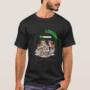 Måndag Laddning Hund Pappa Kaffe Humor Rolig Konto T Shirt