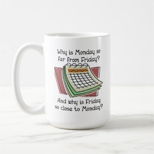 Måndag Långt ifrån fredag Rolig mugg