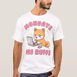 Måndagar Är Råa - Kawaii Shiba Inu Hund Kontor Skä T Shirt