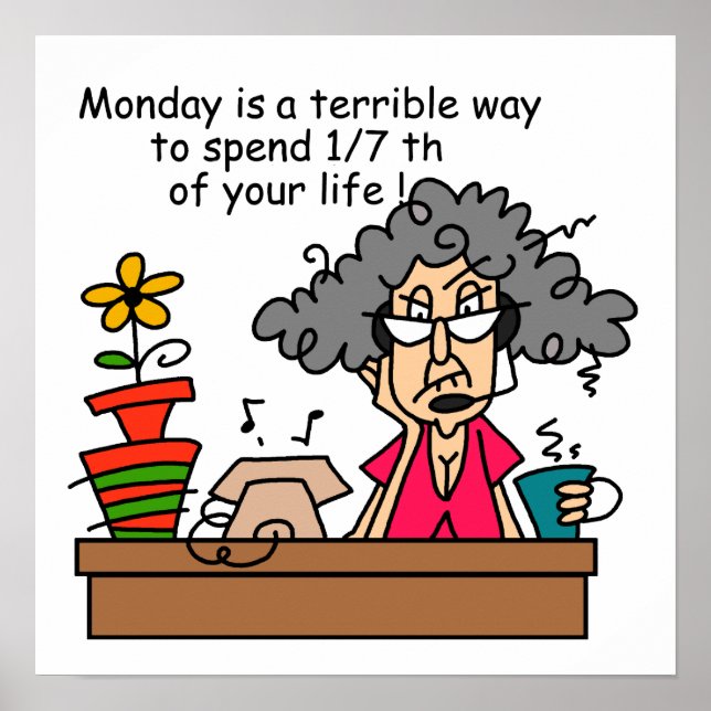 Måndagar Humor Poster (Framsidan)