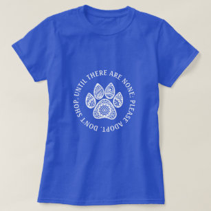 Mandala Paw Skriv ut Cute Typography Pet Adoption T Shirt