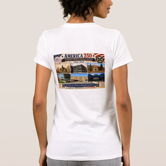 Mandan High Schools America 250 T-shirt  (Baksida)