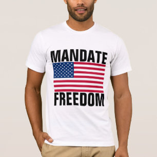 MANDATE FREEDOM PATRIOT-Shirts T Shirt