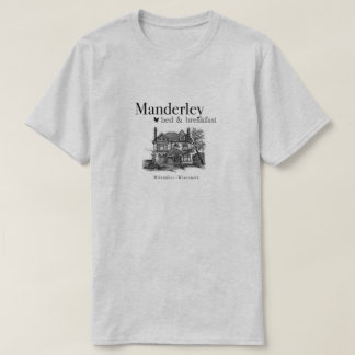Manderley B&B Shirt T Shirt