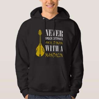 Mandolin Älskare underskattar aldrig en gammal man Hoodie