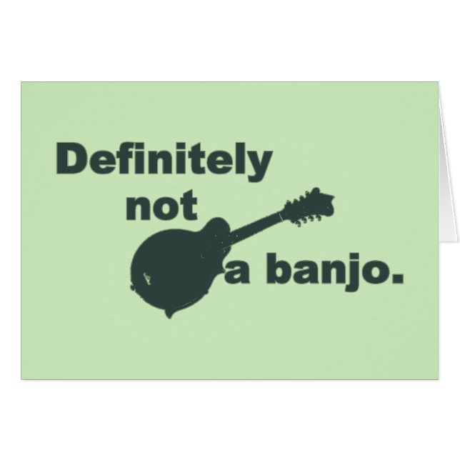 Mandolin -- Bestämt inte en Banjo Hälsningskort (Framsidan Horizontal)
