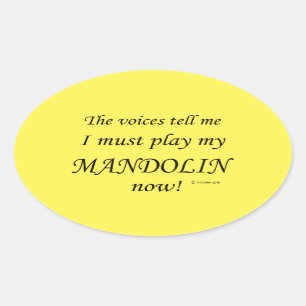 Mandolin Voices säger must play Oval Sticker Ovalt Klistermärke