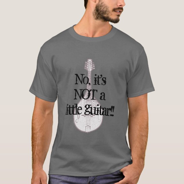 Mandolinen är INTE en gitarrtshirt Tee Shirt (Framsida)