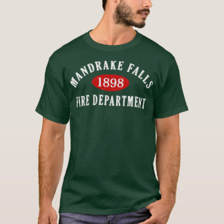 Mandrake Falls Fire Department T Shirt