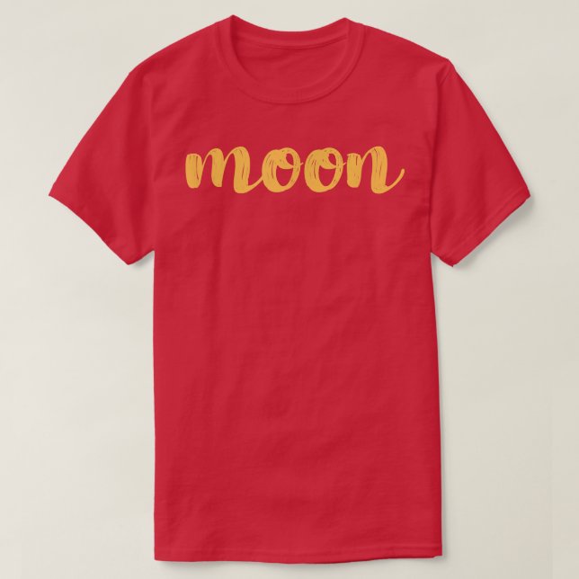 Måne är allt du behöver Ord T Shirt (Design framsida)