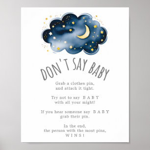Måne och stjärnor Säg inte Baby-spelsignatur Poster