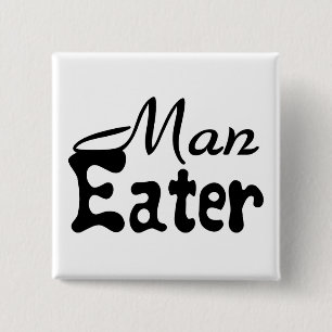 ManEater Knapp
